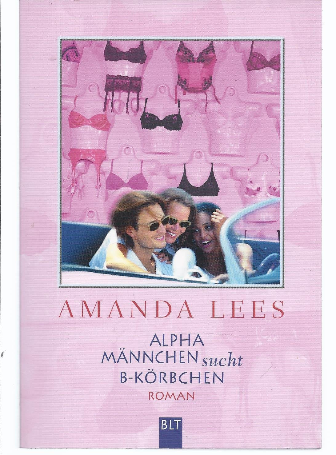 Alpha-Männchen sucht B-Körbchen (BLT. Bastei Lübbe Taschenbücher) Contemporary literature