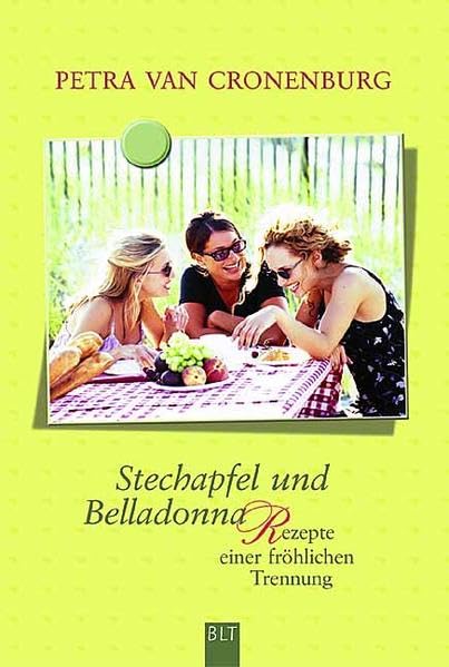 Stechapfel und Belladonna: Rezepte einer glücklichen Trennung (BLT. Bastei Lübbe Taschenbücher) Contemporary literature