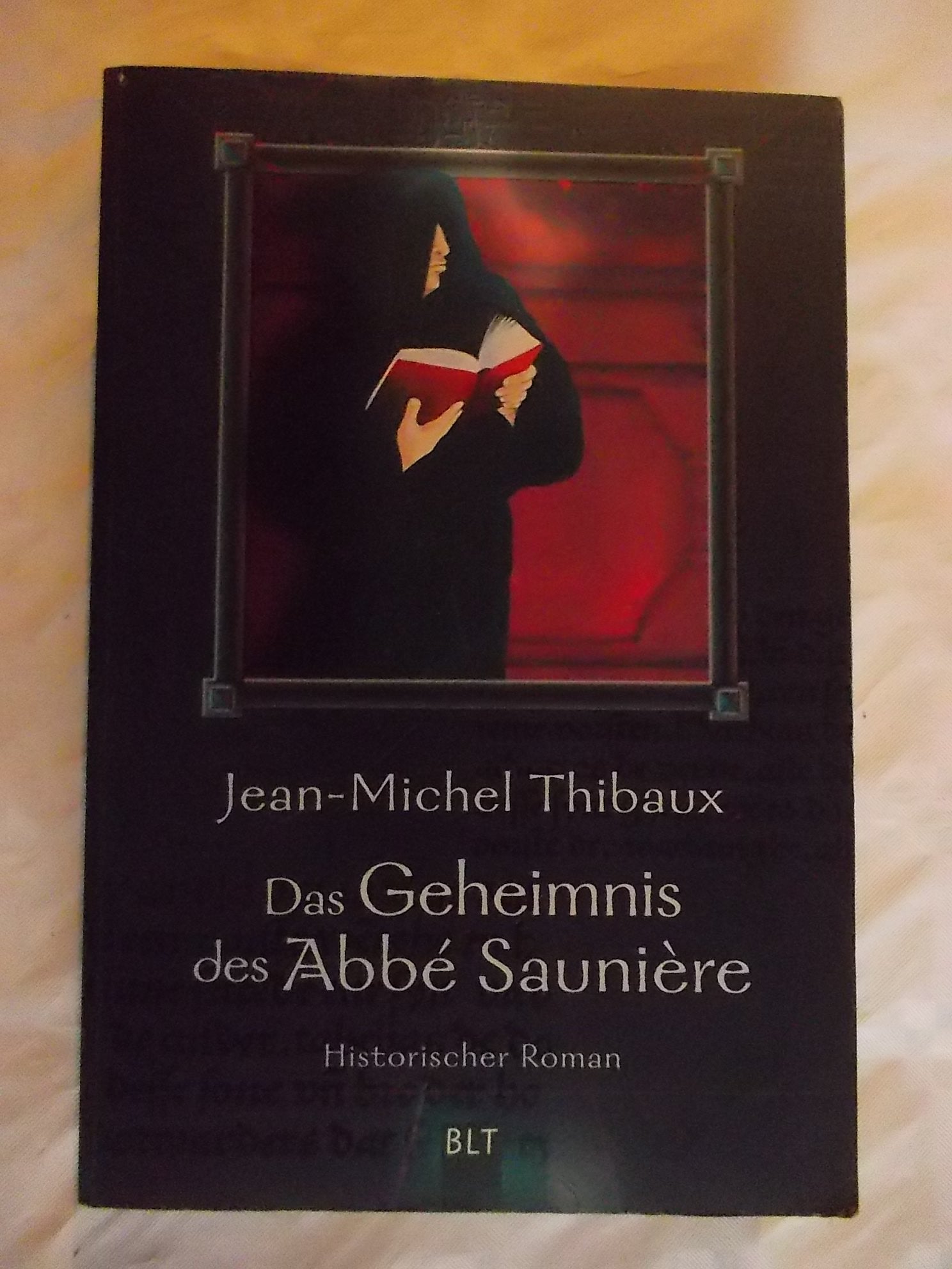 Das Geheimnis des Abbé Saunière Historical Fiction