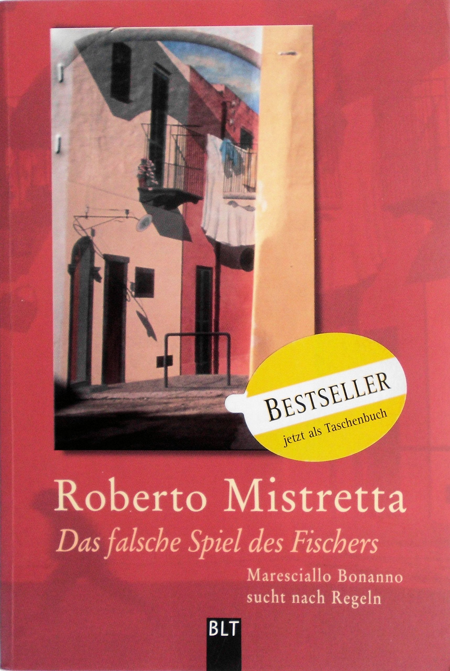 Das falsche Spiel des Fischers: Maresciallo Bonanno sucht nach Regeln (BLT. Bastei Lübbe Taschenbücher) Contemporary literature Books