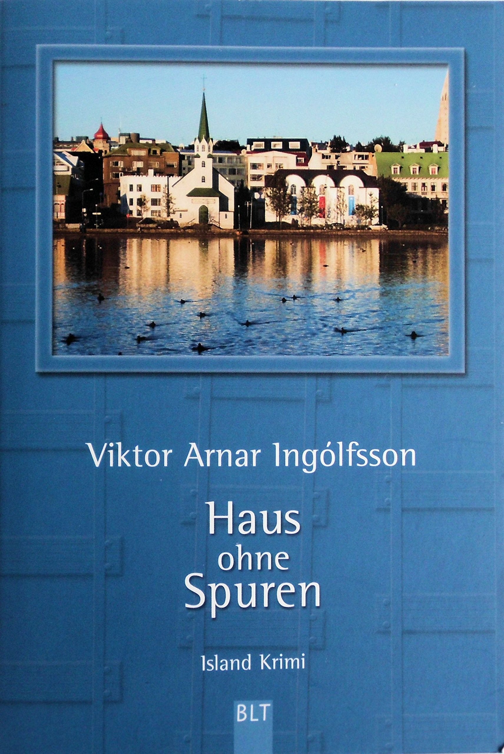 Haus ohne Spuren: Island Krimi (BLT. Bastei Lübbe Taschenbücher) Contemporary literature