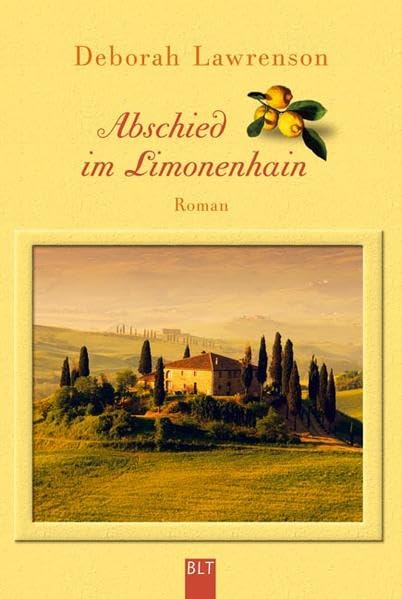 Abschied im Limonenhain (BLT. Bastei Lübbe Taschenbücher) Books