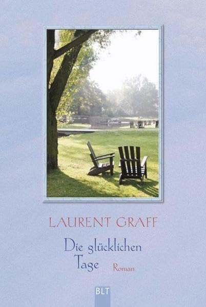 Die glücklichen Tage: Roman (BLT. Bastei Lübbe Taschenbücher) Books