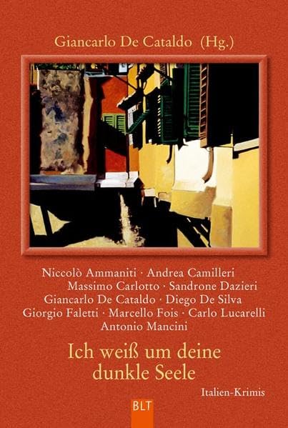 Ich weiß um deine dunkle Seele: Italien-Krimis (BLT. Bastei Lübbe Taschenbücher) Contemporary literature