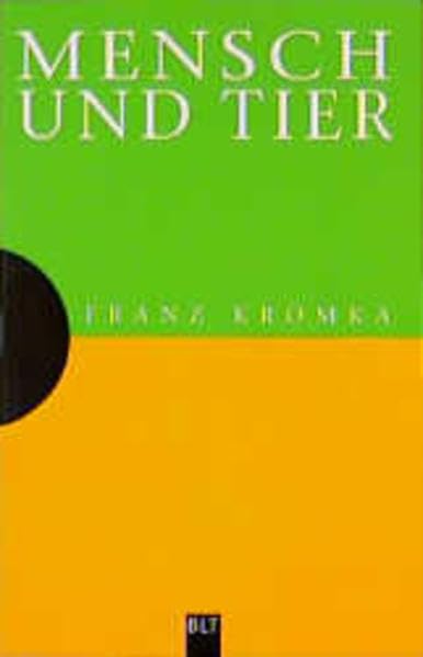 Mensch und Tier (Mensch u. Wissen. Bastei Lübbe Taschenbücher) Natural Sciences