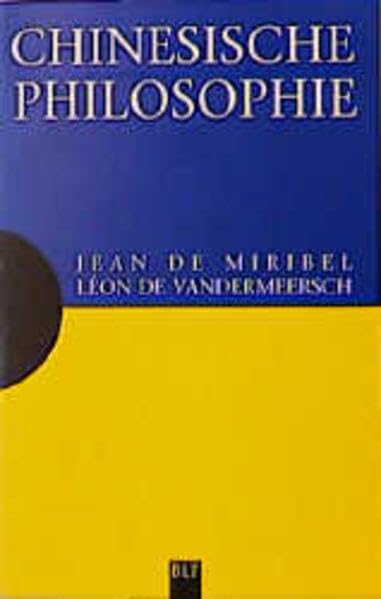 Chinesische Philosophie (Mensch u. Wissen. Bastei Lübbe Taschenbücher) Religion & Esotericism