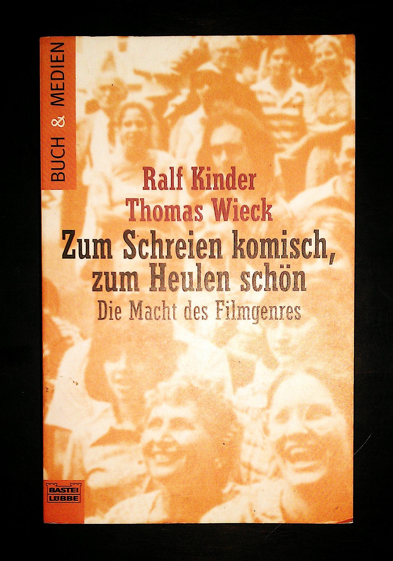 Zum Schreien komisch, zum Heulen schön. Die Macht des Filmgenres (Buch und Medien. Bastei Lübbe Taschenbücher) Law
