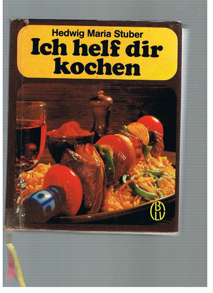 Ich helf dir kochen Cooking & Enjoying Books