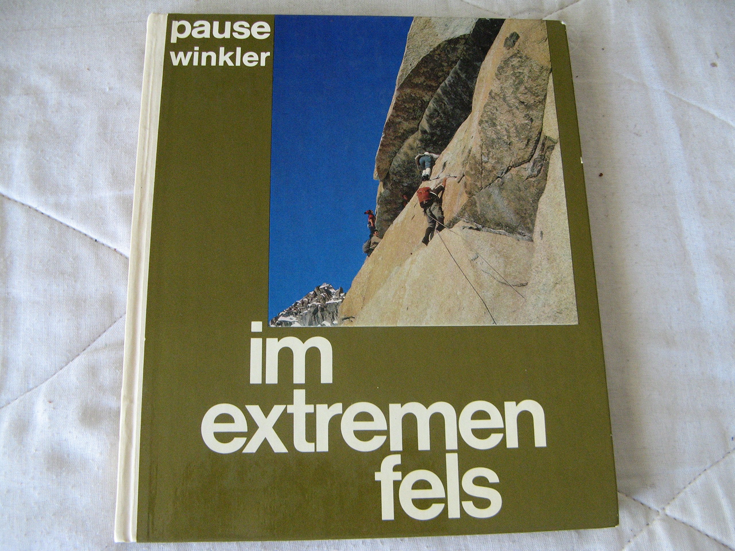 Im extremen Fels. Leisure & Fun
