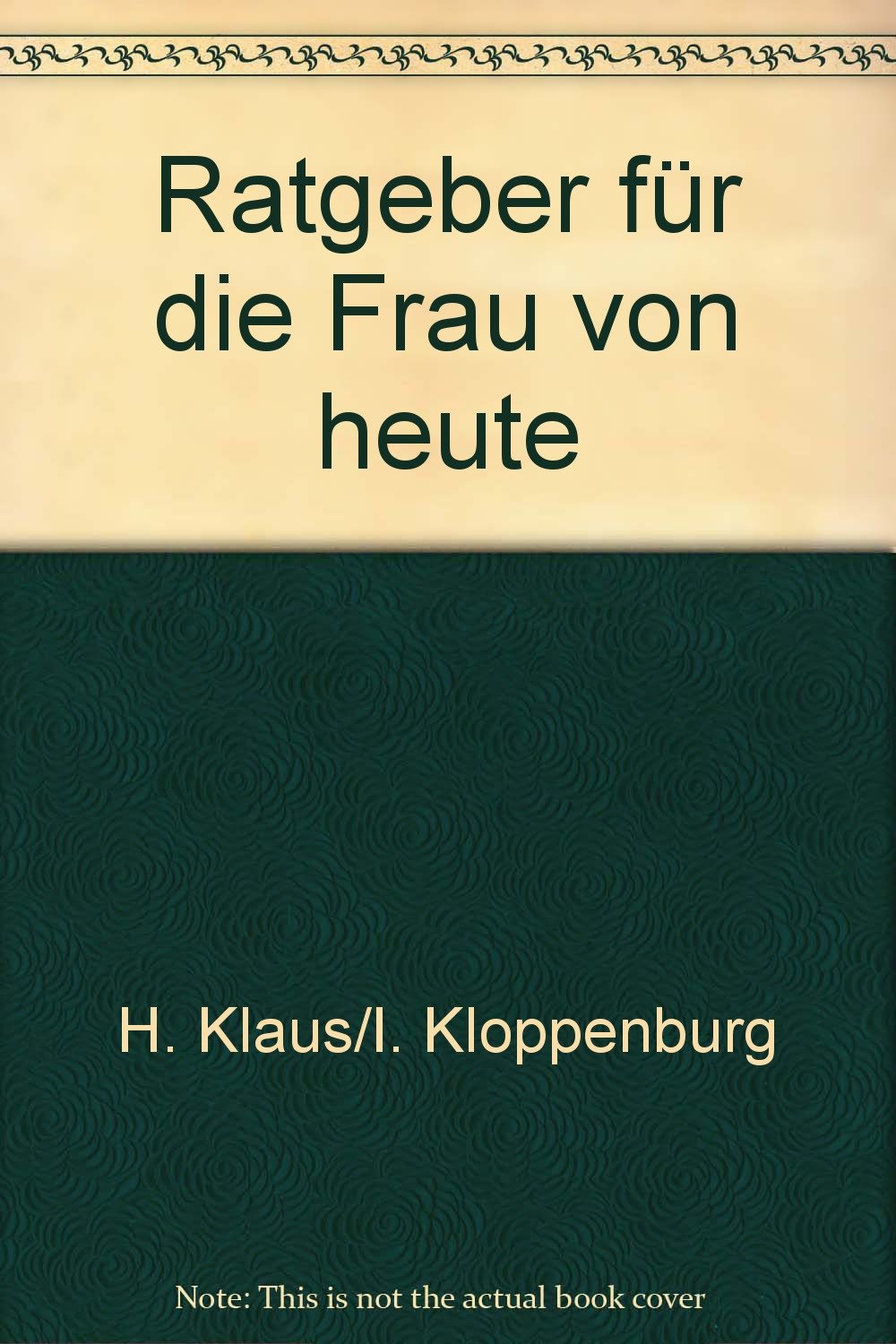 Ratgeber für die Frau von heute book