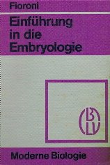 Einführung in die Embryologie. ( Moderne Biologie) Books