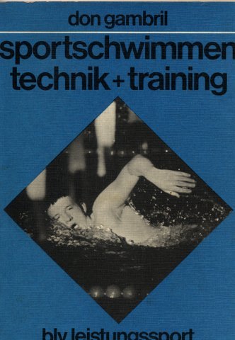 Sportschwimmen. Technik und Training Leisure & Fun