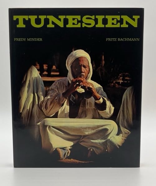 Tunesien. Orient vor der Schwelle Europas Books