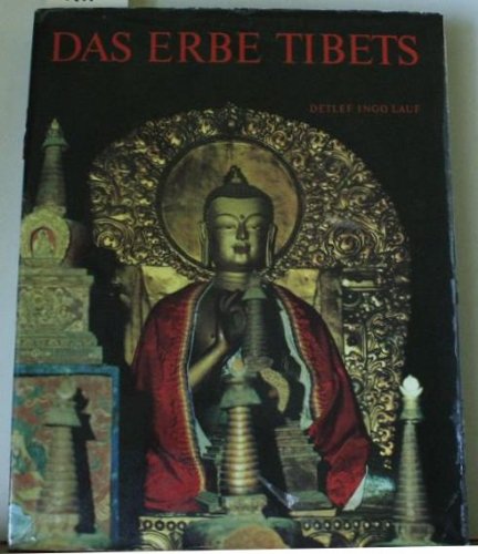 Das Erbe Tibets: Wesen und Deutung der buddhistischen Kunst von Tibet book