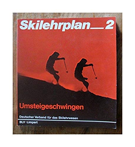 Skilehrplan 2. Umsteigeschwingen Books