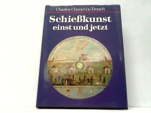 Schießkunst einst und jetzt Books