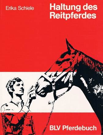 Haltung des Reitpferdes Books