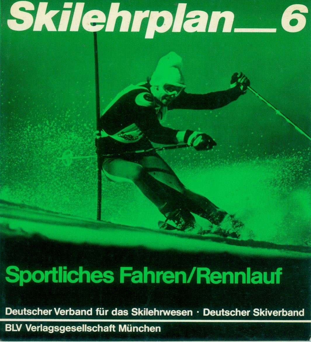 Skilehrplan 6. Sportliches Fahren / Rennlauf Books