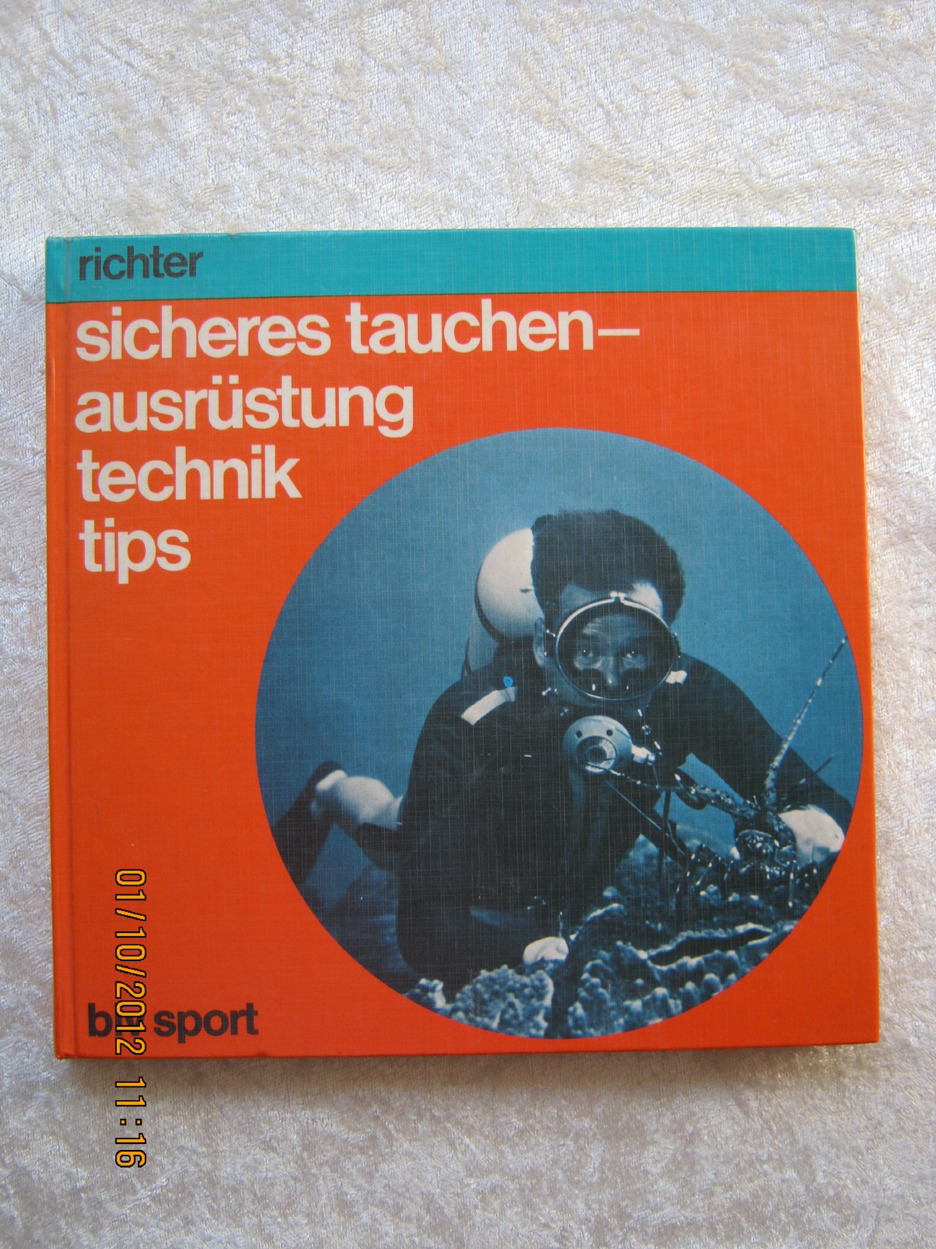 Sicheres Tauchen. Ausrüstung, Technik, Tips Leisure & Fun