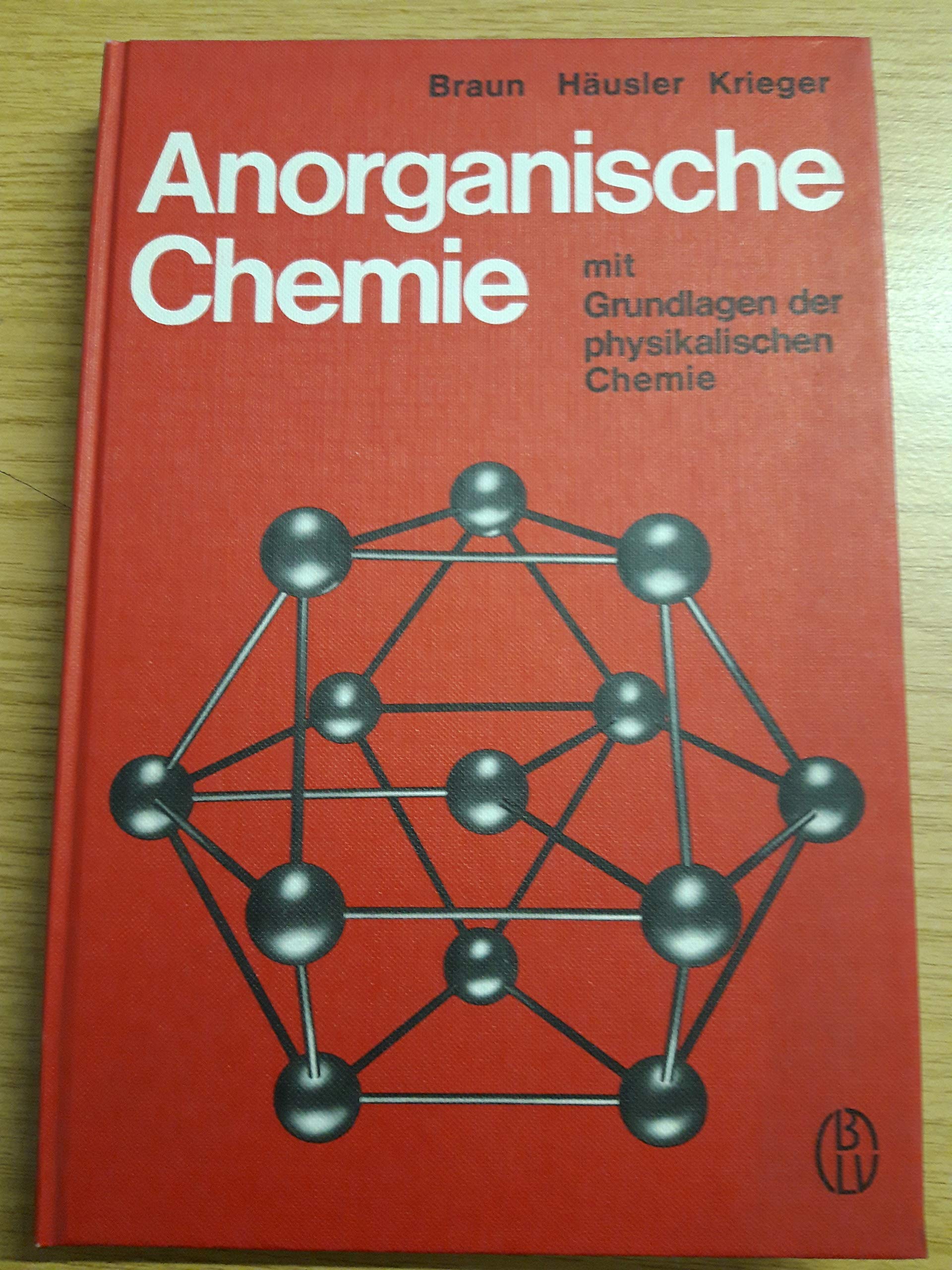 Anorganische Chemie mit Grundlagen der physikalischen Chemie - Lehrbuch für Gymnasien, Books
