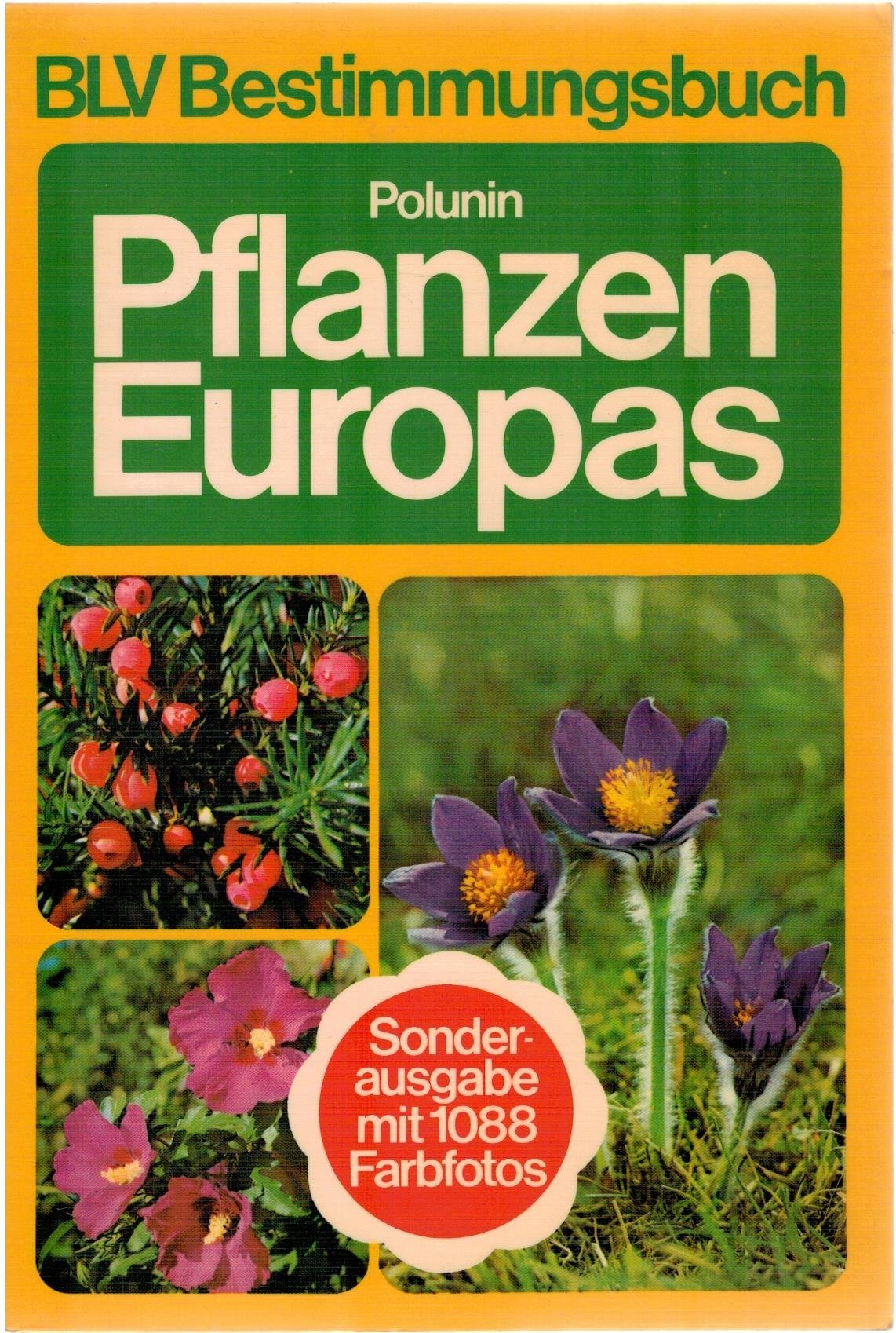 Pflanzen Europas (BLV Bstimmungsbuch) Sonderausgabe mit 1088 Farbfotos (broschiert) Leisure, Home & Garden