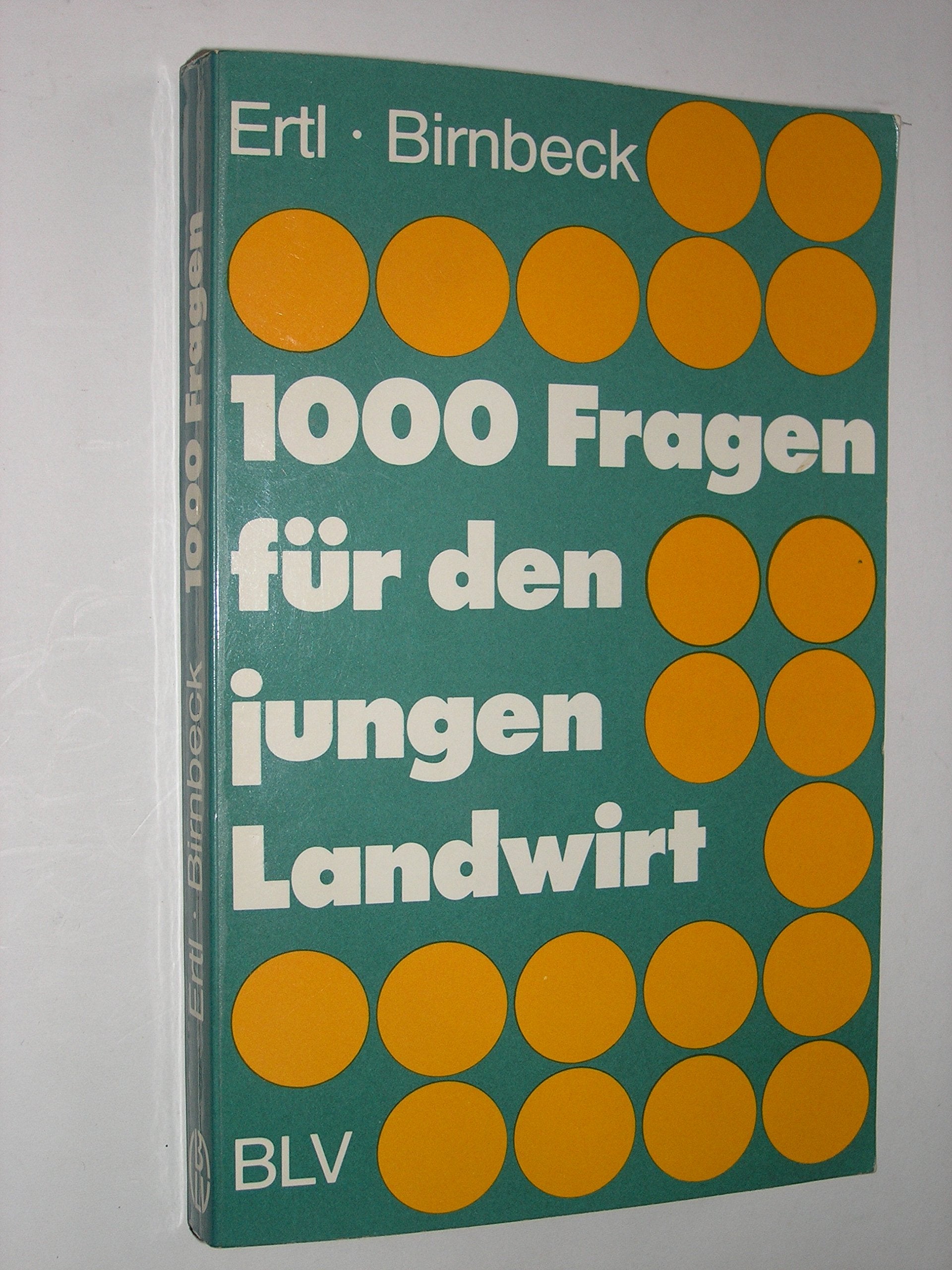 1000 Fragen für den jungen Landwirt Natural Sciences