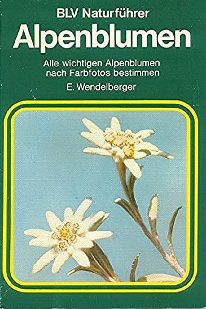 Alpenblumen. Alle wichtigen Alpenblumen nach Farbfotos bestimmen. Religion & Esotericism