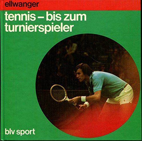 Tennis, bis zum Turnierspieler. Books