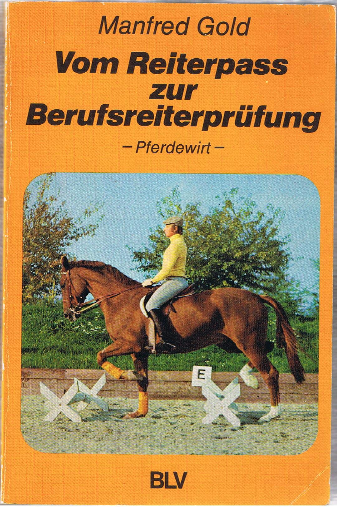 Vom Reiterpass zur Berufsreiterprüfung (5869 196). Pferdewirt Natural Sciences