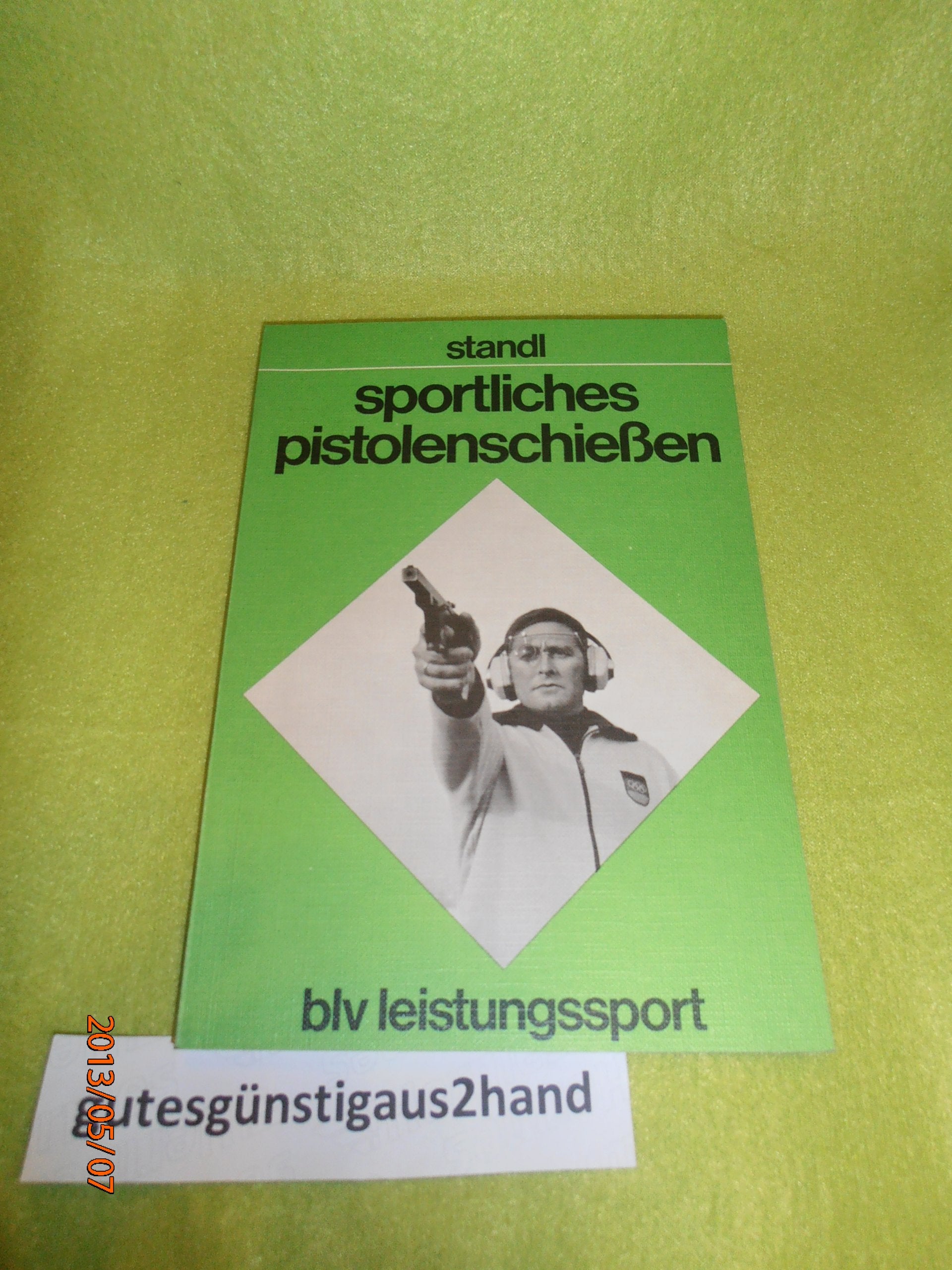 Sportliches Pistolenschießen. Technik, Training, Wettkampf. ( blv leistunssport) Films