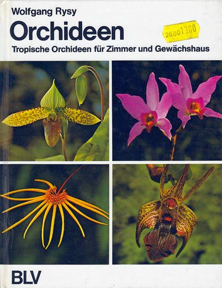 Orchideen. Tropische Orchideen für Zimmer und Gewächshaus Books