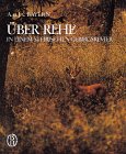 Über Rehe in einem steirischen Gebirgsrevier Natural Sciences