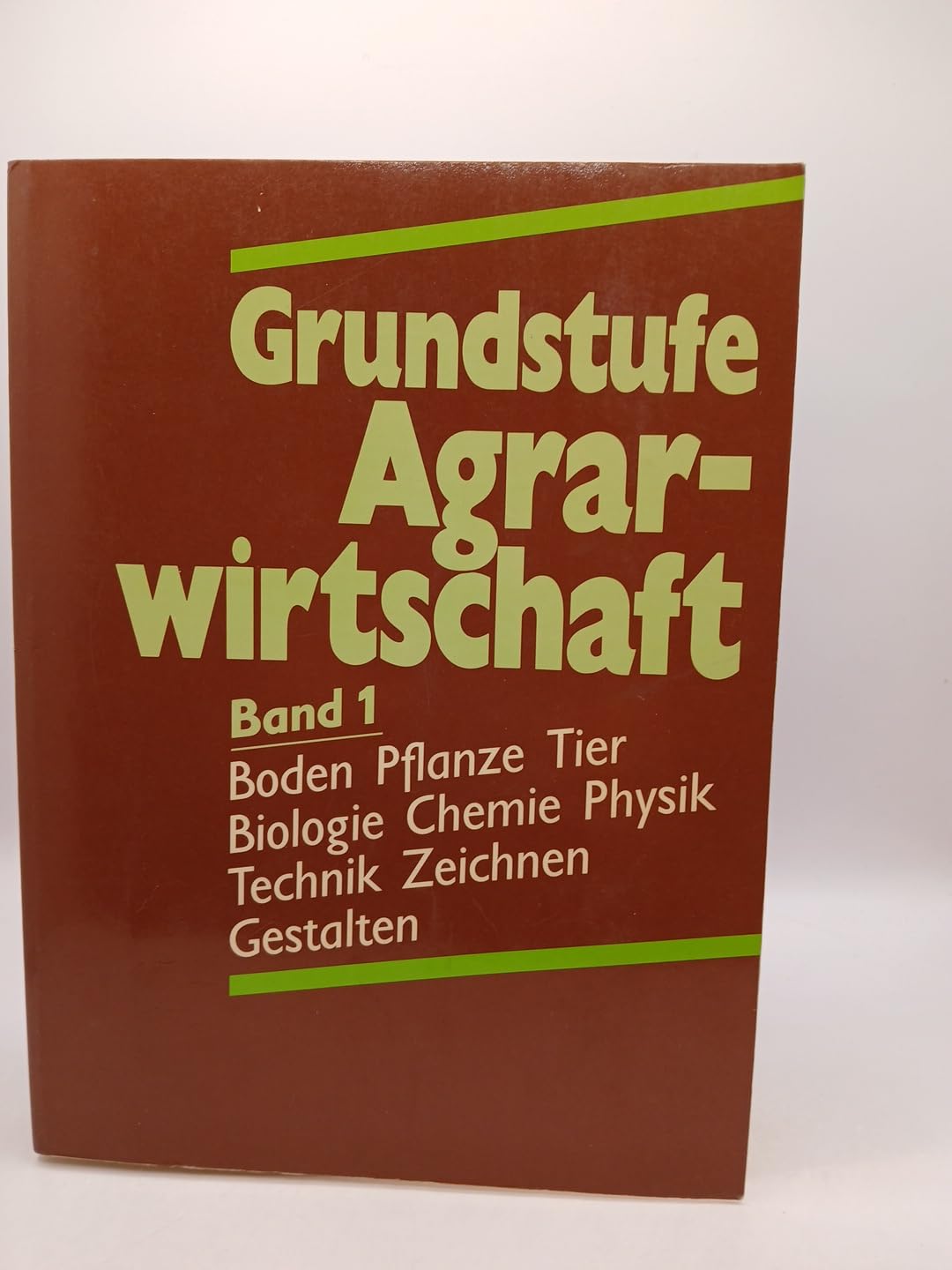 Agrarwirtschaft - Grundstufe 1 - Bodenkunde, Chemie, Pflanzenernährung, Biologie, Pflanze, Tier, Physik, Technik, Zeichnen Leisure, Home & Garden