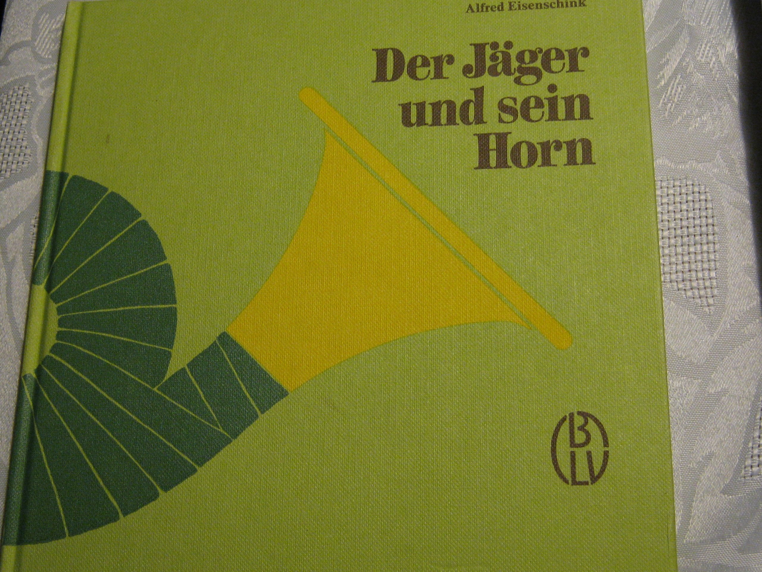 Der Jäger und sein Horn Books
