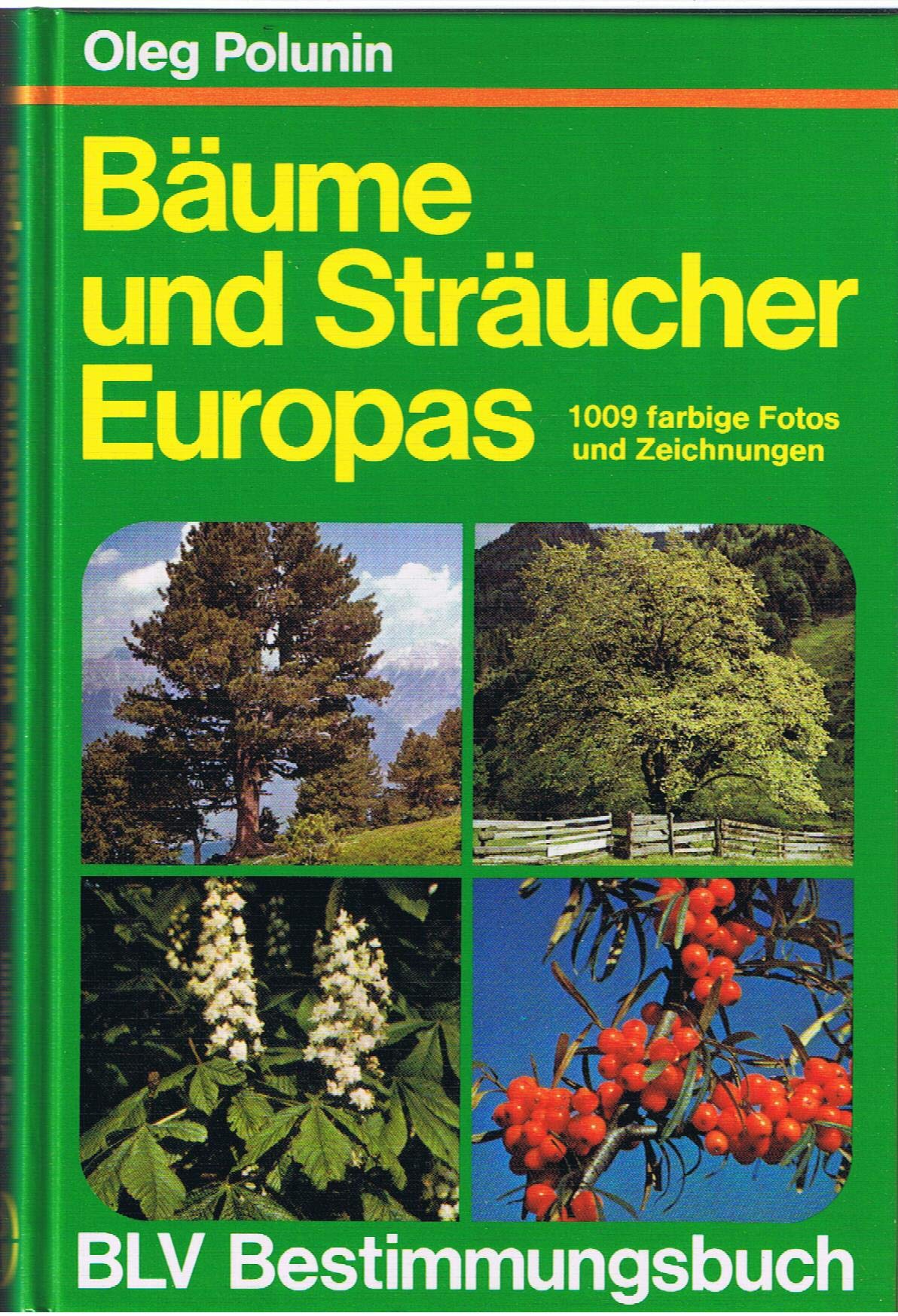 Bäume und Sträucher Europas Natural Sciences