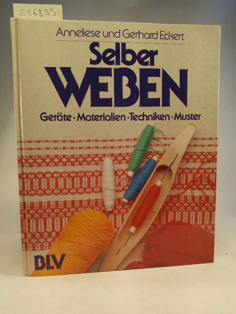 Product Image: Selber weben. Geräte, Materialien, Techniken, Muster