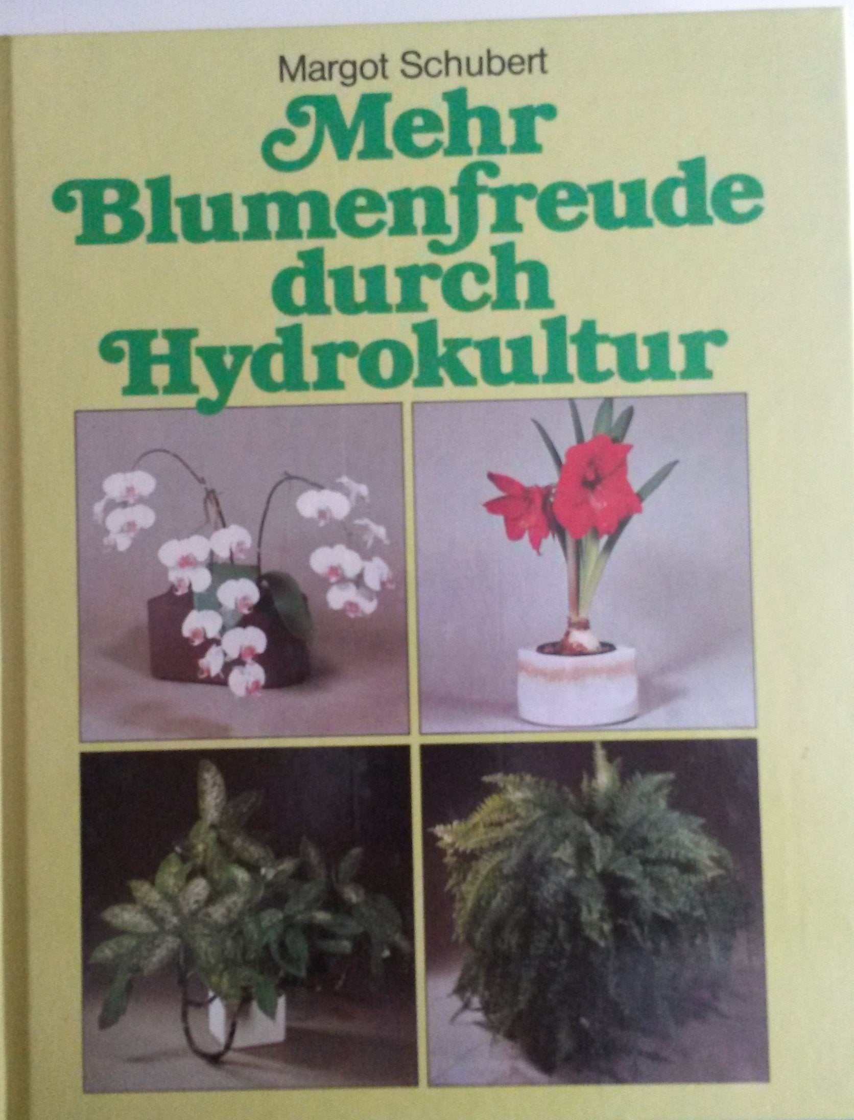 Mehr Blumenfreude durch Hydrokultur Books