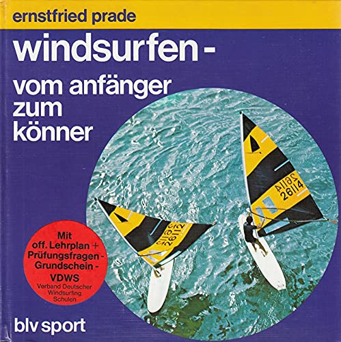 Product Image: Windsurfen : vom Anfänger zum Könner.