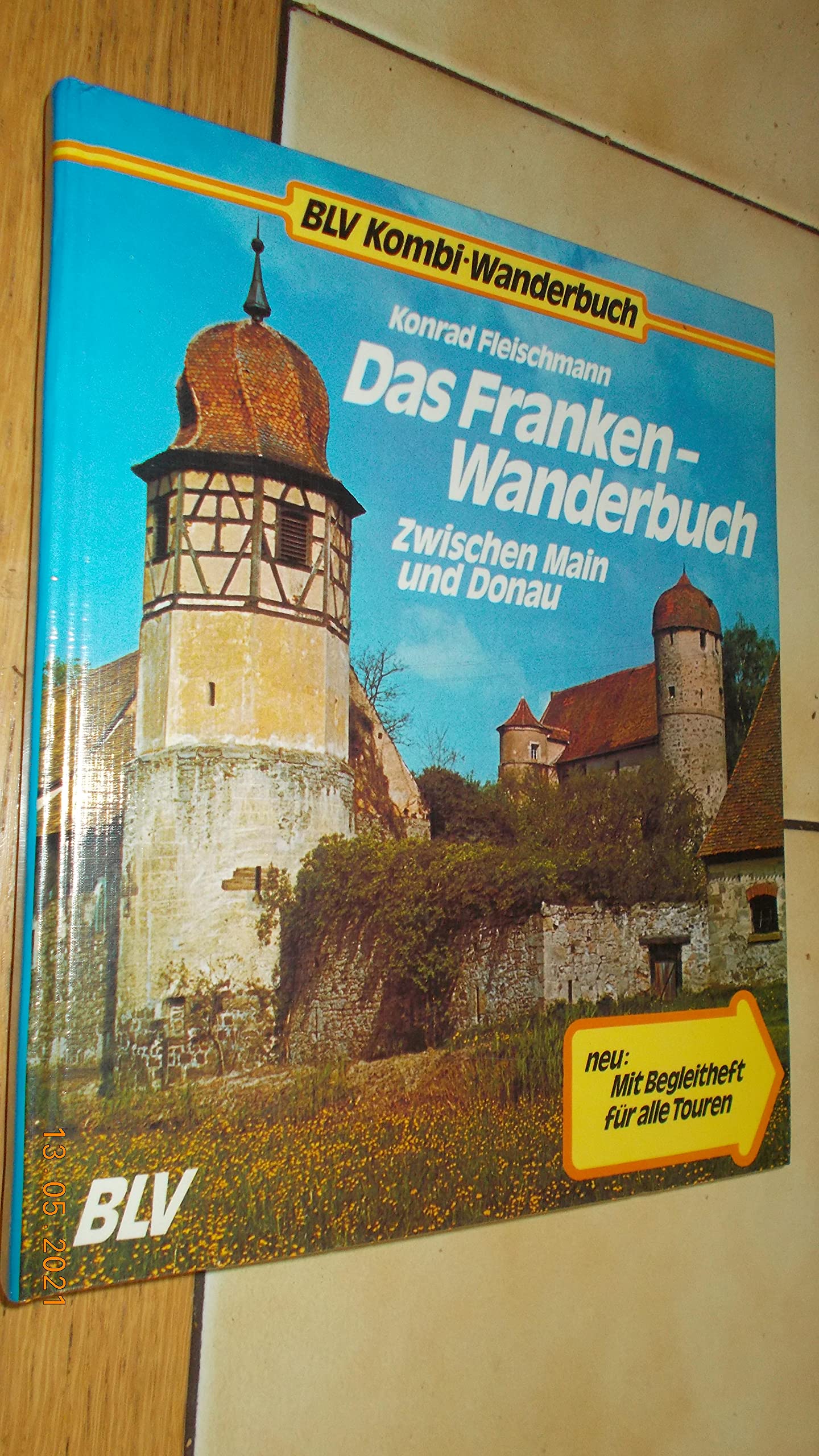 Das Franken-Wanderbuch. Zwischen Main und Donau Travel