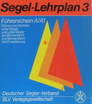 Segel-Lehrplan 3. Führerschein A/A1 Books