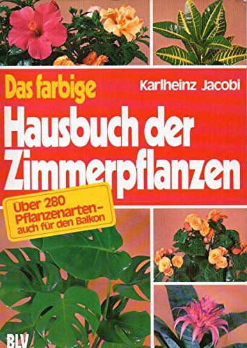 Das farbige Hausbuch der Zimmerpflanzen. Books