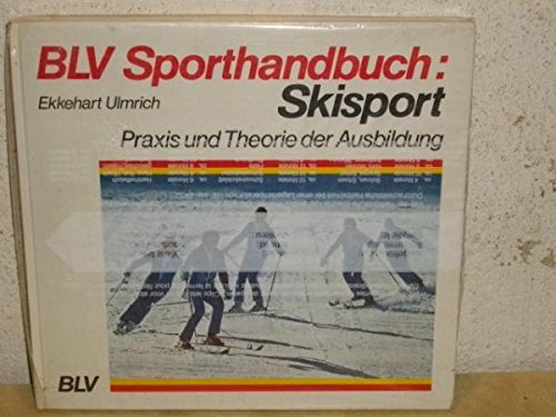 Skisport. Praxis und Theorie der Ausbildung Travel