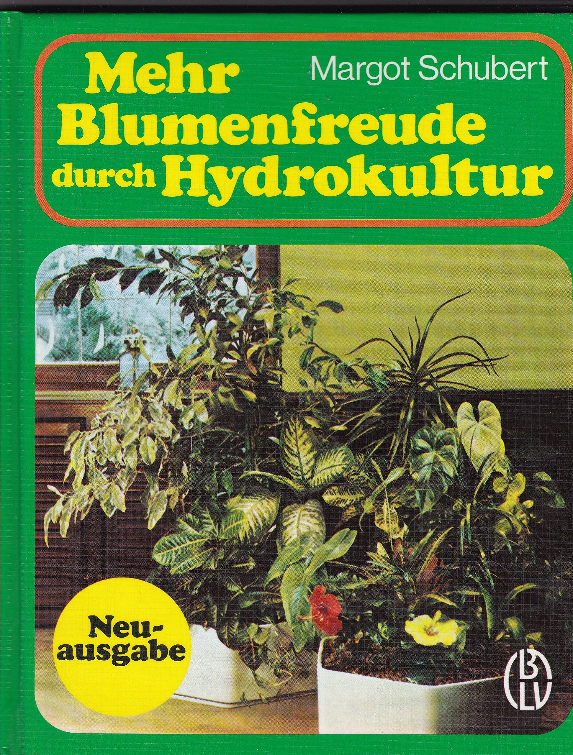 Mehr Blumenfreunde durch Hydrokultur Books