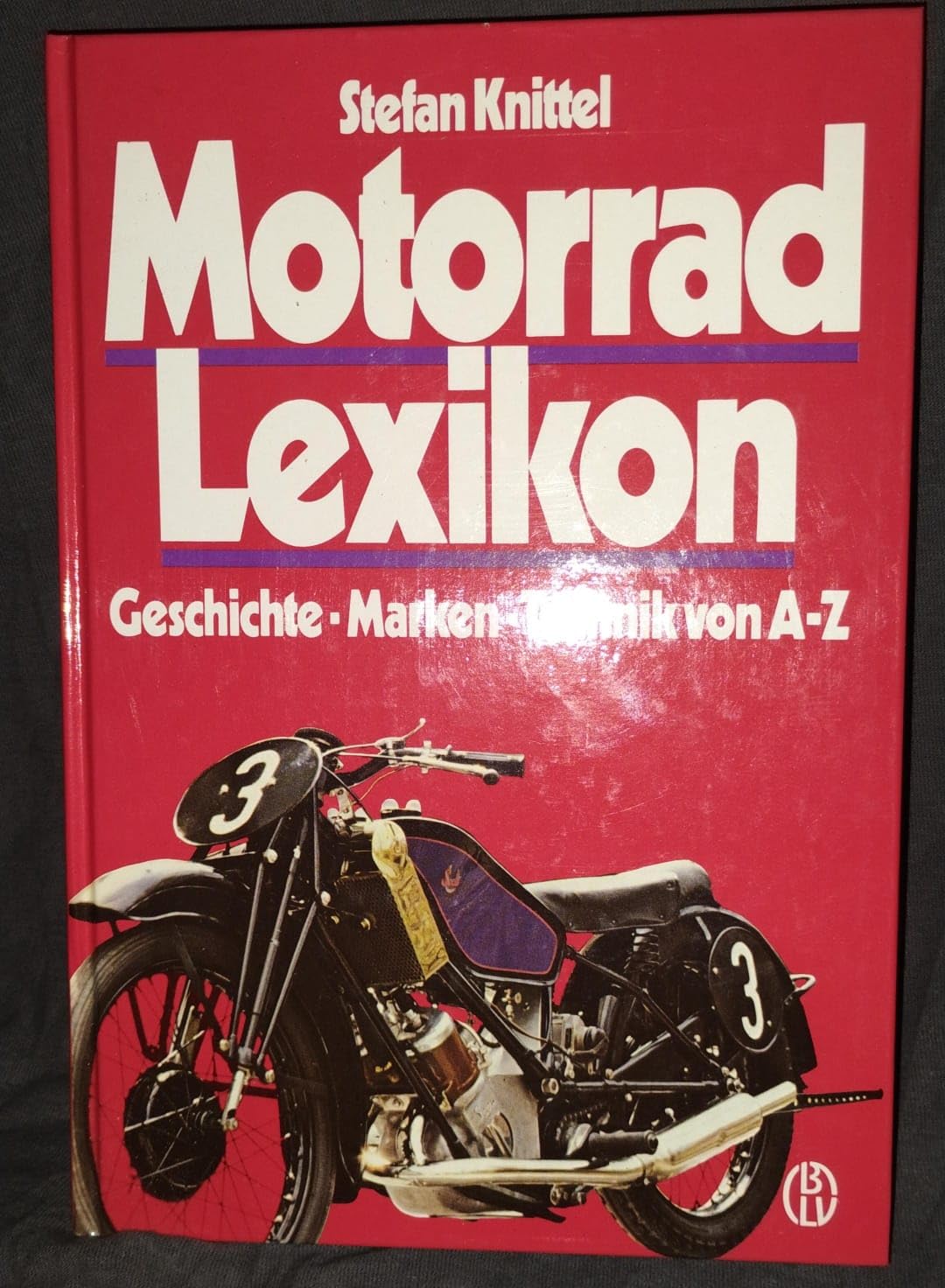 Motorrad - Lexikon. Geschichte, Marken, Technik von A - Z Sports