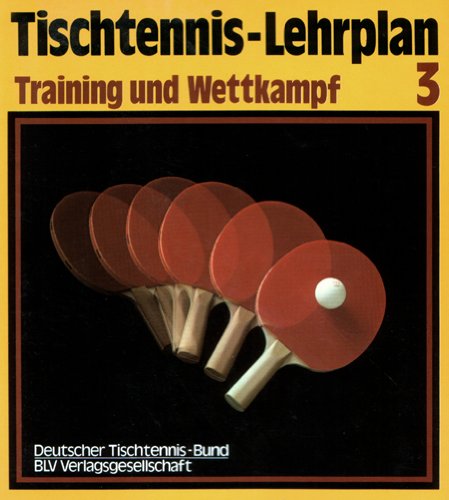 Product Image: Tischtennis-Lehrplan 3: Training und Wettkampf