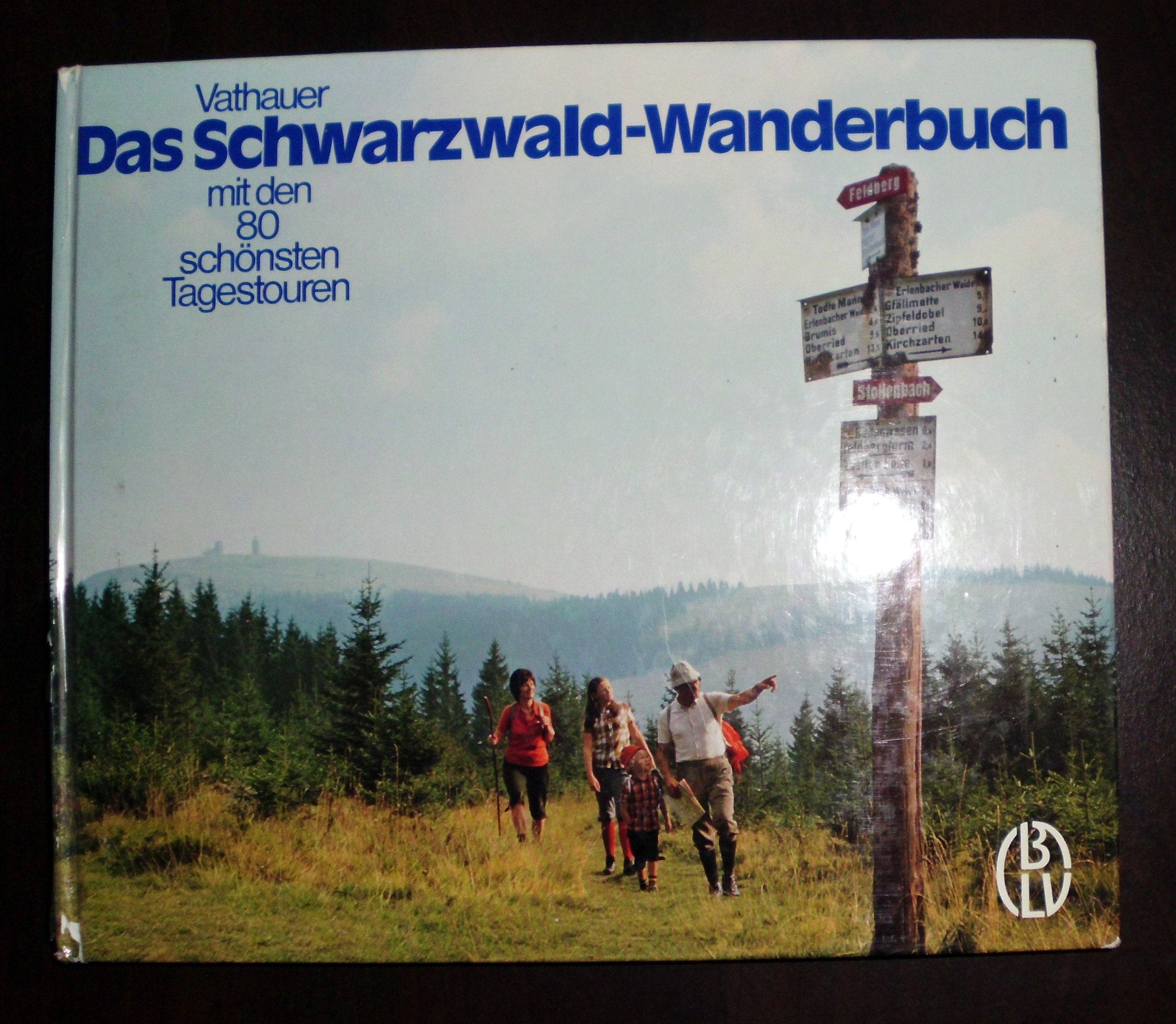 Product Image: Das Schwarzwald- Wanderbuch mit den 80 schönsten Tagestouren