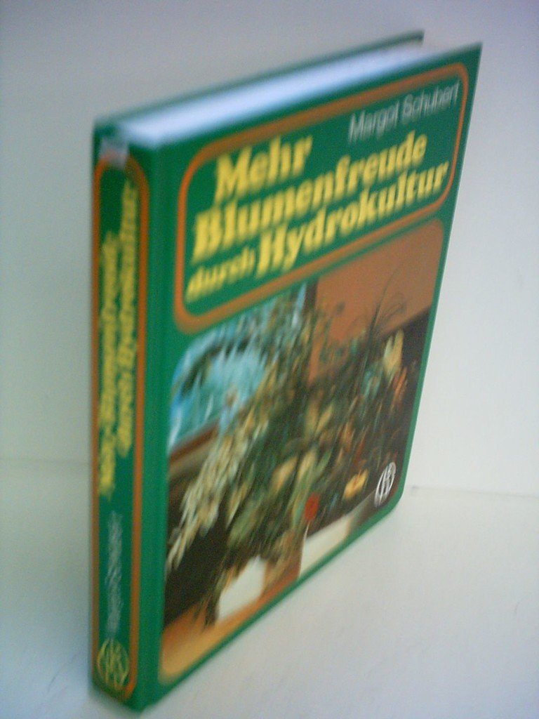 Mehr Blumenfreude durch Hydrokultur Books