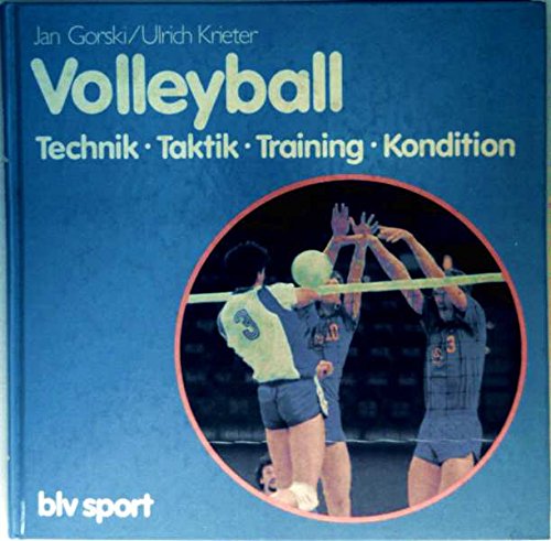 Volleyball. Technik, Taktik, Training, Kondition Leisure & Fun