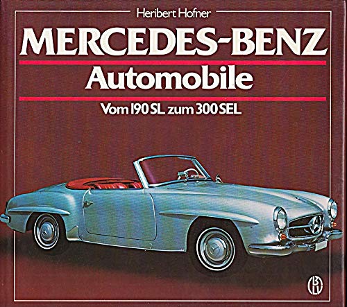 Mercedes-Benz Automobile, Band 4: Vom 190 SL zum 300 SEL Books
