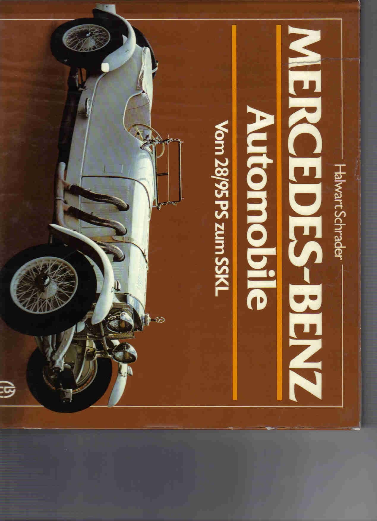 Mercedes - Benz Automobile I. Vom 28/95 PS zum SSKL Books